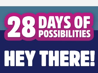 28 Days of Possibilities Sweepstakes