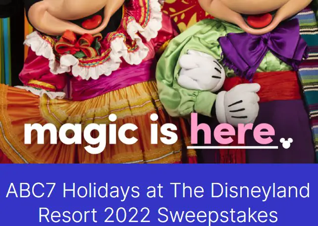 Abc7 Kabc Tv Holiday At The Disneyland Resort 2022 Sweepstakes Win 4 Tickets To Disneyland 8359