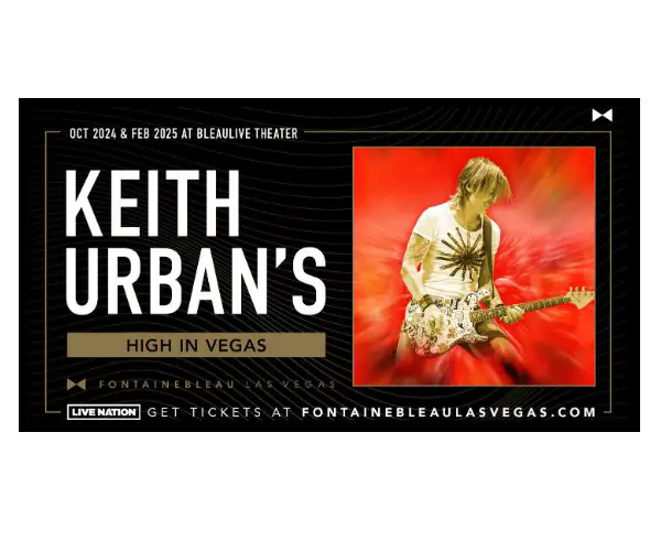 After Midnight With Granger Smith Keith Urban’s High in Vegas Sweepstakes - Win A Trip For 2 To Las Vegas & More