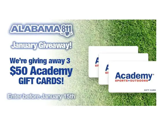 Alabama 811 January Gift Card Giveaway – Win A $50 Academy Sports And Outdoors Gift Card (3 Winners)