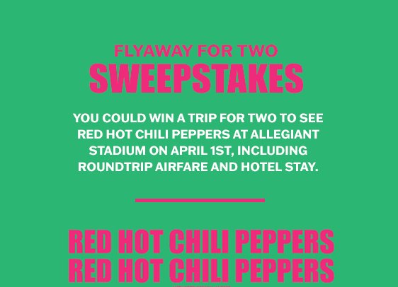 Allegiant 2023 Red Hot Chili Peppers Flyaway Sweepstakes – Win A Trip For 2 To A Red Hot Chili Peppers Concert