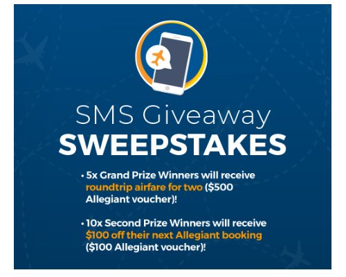 Allegiant Air SMS Giveaway Sweepstakes - Win An Air Travel Voucher Up To $500