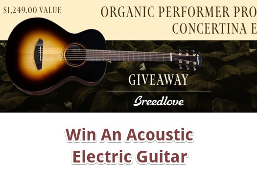 American Musical Supply Breedlove Giveaway - Win A $1,249 Acoustic Electric Guitar