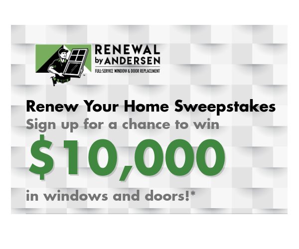 Andersen Renew Your Home Sweepstakes - Win A $10,000 Voucher (4 Winners)