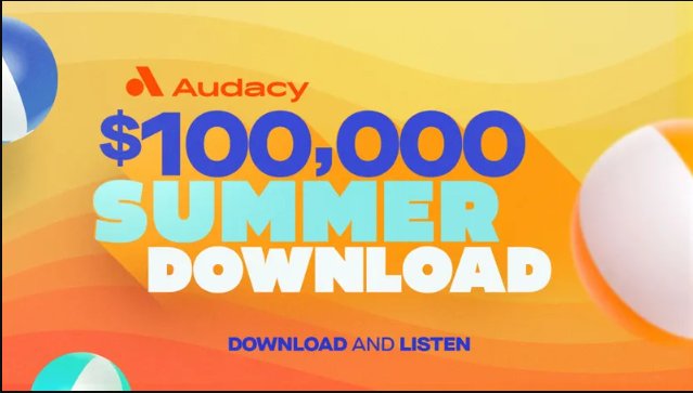 Audacy $100,000 Summer Download Contest – Win $1,000 Cash (100 Winners)