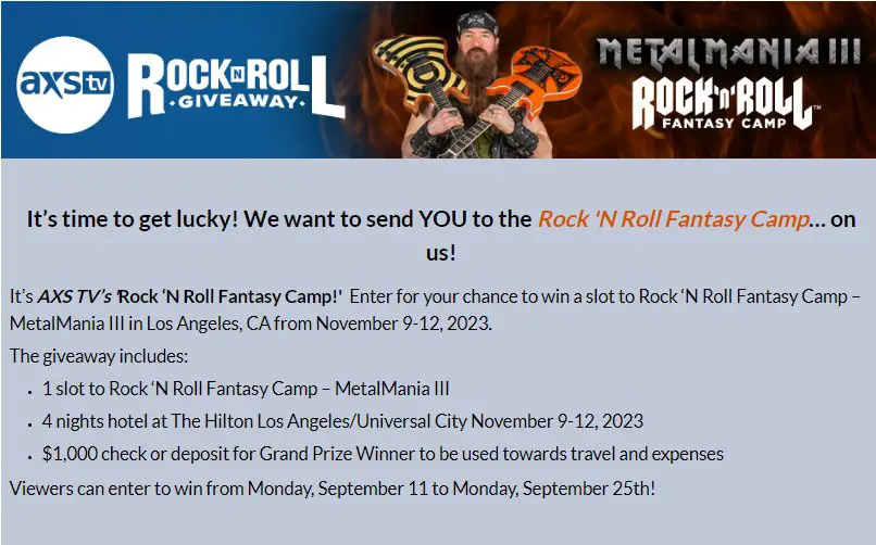 AXS TV Rock ‘N Roll Fantasy Camp Sweepstakes – Win An $8,000 Trip To The Rock ‘N Roll Fantasy Camp - MetalMania III