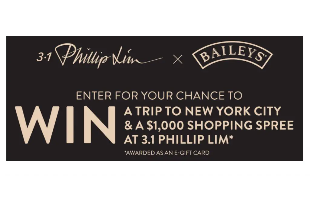 Baileys X 3.1 Phillip Lim Sweepstakes - Win A Trip For 2 To New York & More