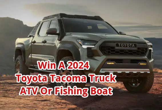 Bass Pro Shops & Cabela’s Discover your Adventure Club Summer Sweepstakes - Win A 2024 Toyota Tacoma Truck, Fishing Boat, Or ATV