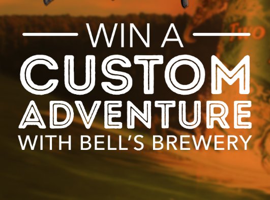 Bell's Fish Your Heart Out Sweepstakes - Win A $3,000 Fishing Trip for 2