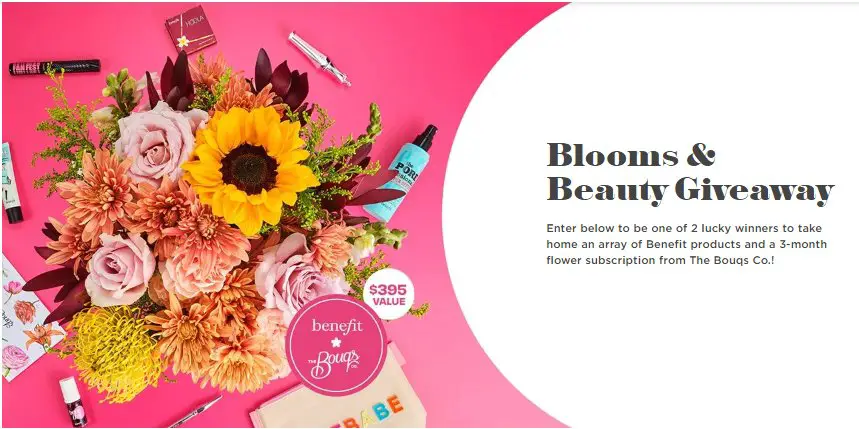 Benefit Cosmetics Blooms & Beauty Giveaway – Win A Pack Of Benefit Beauty Products And A 3 – Month Flower Subscription (2 Winners)