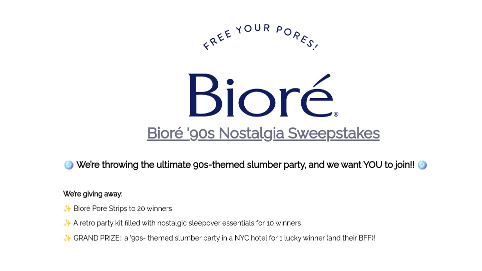 Bioré '90s Nostalgia Sweepstakes - Win A Trip For 2 To New York Or $2,000 Cash