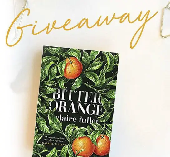 Bitter Orange Book Giveaway