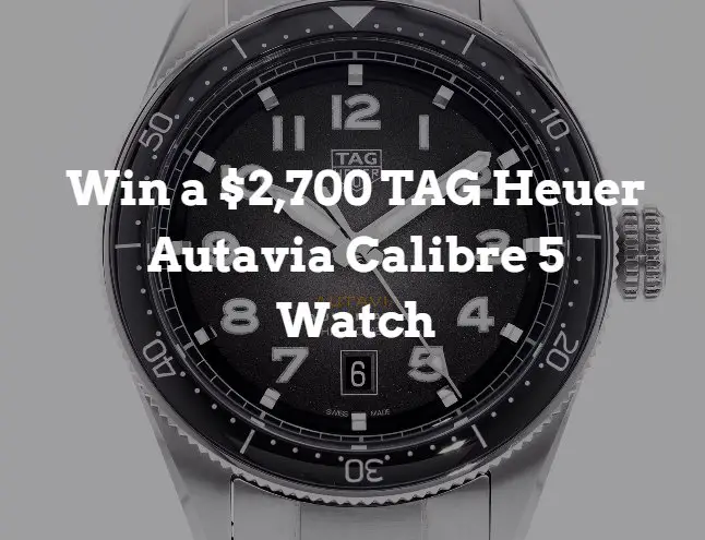 Blazer TAG Heuer Watch Giveaway - Win A $2,700 TAG Heuer Autavia Calibre 5 Watch