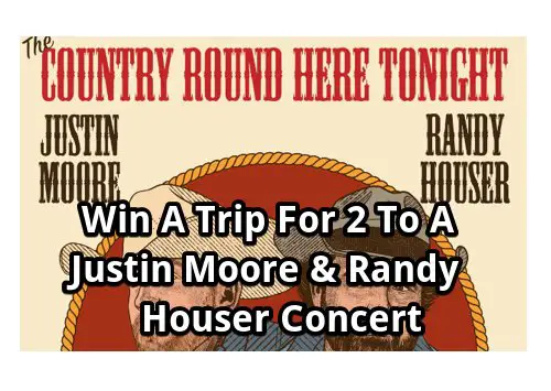 Bobby Bones Show Country Round Here Tonight Flyaway Sweepstakes - Win A Trip For 2 To A Justin Moore & Randy Houser Concert