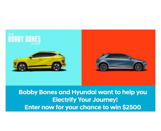 Bobby Bones Show’s Hyundai Electrify Your Journey Sweepstakes – Win $2,500