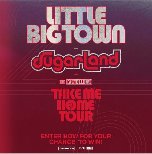 Bobby Bones Show’s Little Big Town’s Take Me Home Tour Flyaway Sweepstakes – Win A Trip To See Little Big Town Live In The US