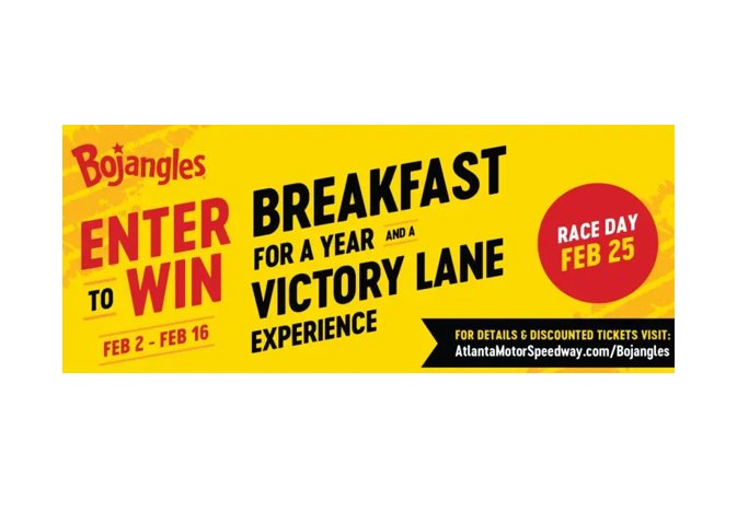 Bojangles’ Atlanta Motor Speedway Experience Sweepstakes – Win Bojangles Breakfast For A Year & A Victory Lane Experience