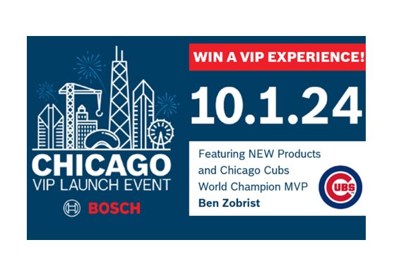 Bosch Chicago VIP Event Sweepstakes – Win A 2-Night Trip For 2 To The Bosch VIP Celebrate Chicago Event In Chicago