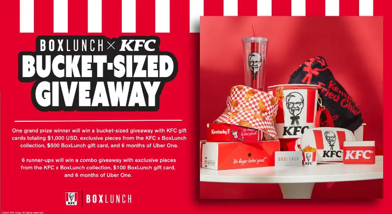 BoxLunch X KFC Bucket-Sized Sweepstakes –  $1,000 KFC Gift Card & More