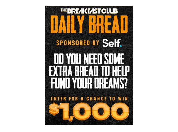 Breakfast Club’s Daily Bread Contest – Win $1,000 Cash Daily (15 Winners)