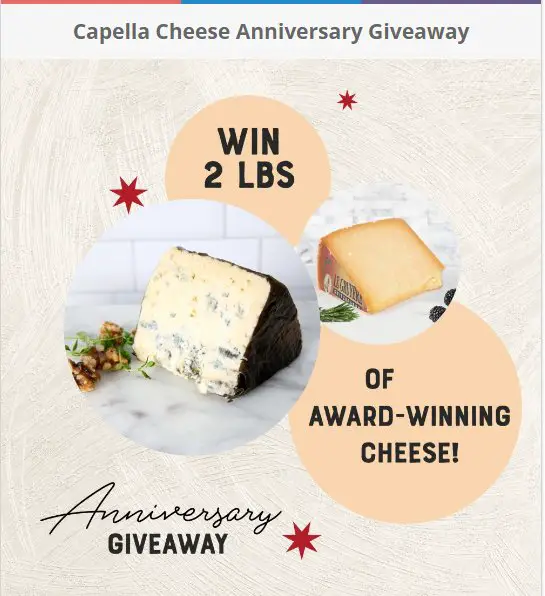 Capella Cheese Anniversary Sweepstakes