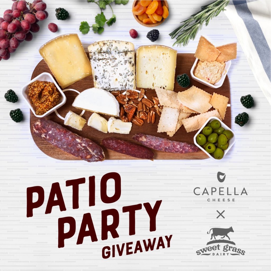 Capella Cheese Sweet Grass Dairy Patio Party Giveaway