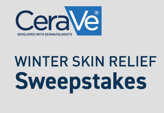 CeraVe Winter Skin Relief Sweepstakes - Win A Cerave Winter Skin Relief Bundle