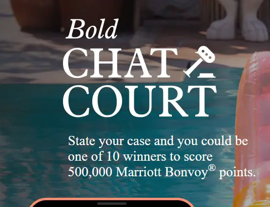 Chase Bold Chat Court Contest – Win 500,000 Marriott Bonvoy Points & $5,000 Cash (10 Winners)