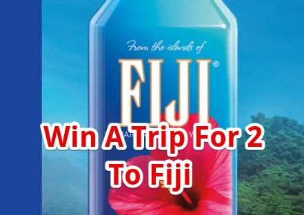 Circle K Win A Trip To Fiji Sweepstakes – Win A Trip For 2 To Fiji