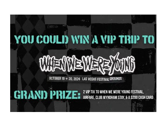 Club Wyndham Las Vegas VIP Festival Trip Sweepstakes – Win A Trip To When We Were Young Festival In Las Vegas