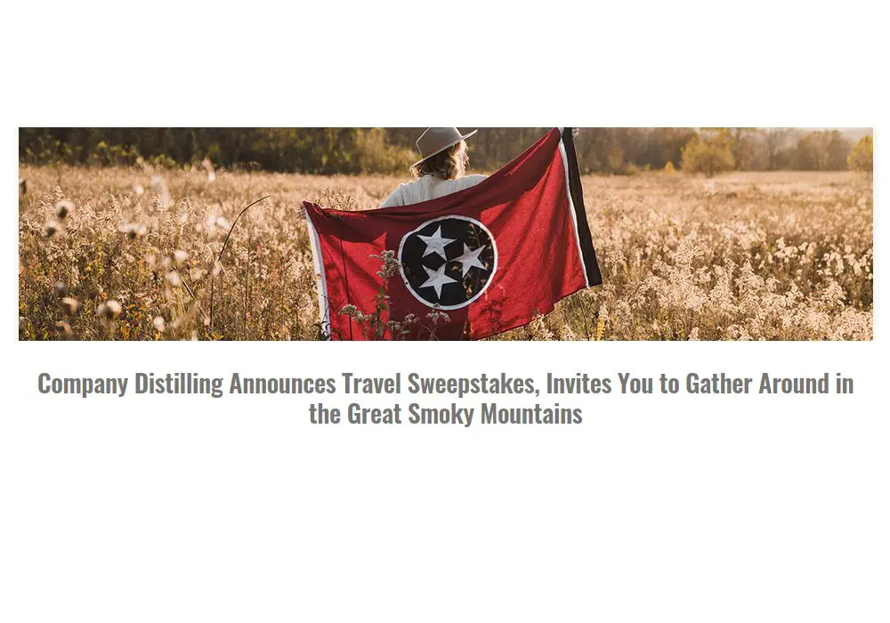 Company Distilling Great Smoky Mountain Sweepstakes - Win A Getaway For 2 To Townsend, TN