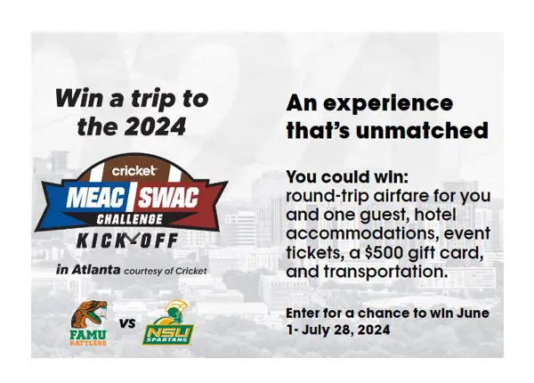 Cricket Wireless MEAC/SWAC Challenge Kick Off Flyaway Sweepstakes – Win A Trip To The 2024 MEAC/SWAC Challenge Kick Off Event In Atlanta