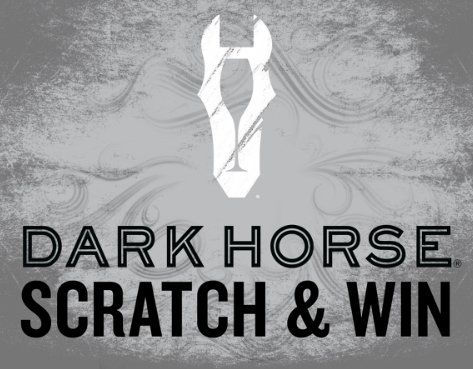 Dark Horse Scratch & Win Sweepstakes