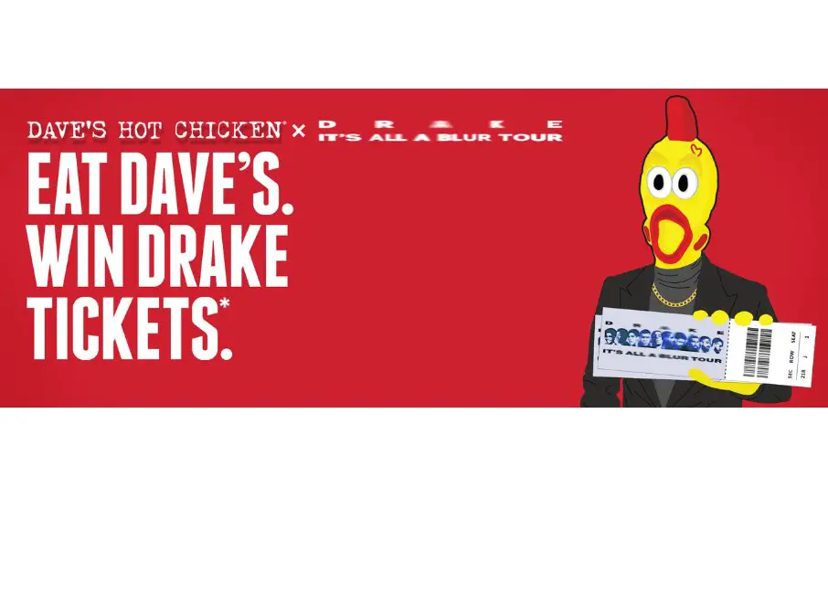 Dave's Hot Chicken X Drake: It's All A Blur Tour Ticket Giveaway - Win Two Concert Tickets (122 Winners)