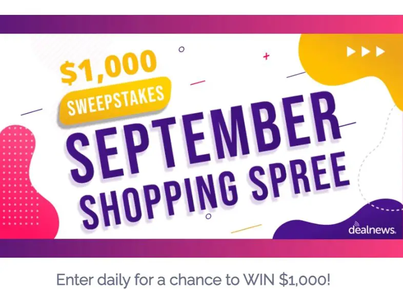 dealnews-sweepstakes-2022-dealnews-1000-september-sweepstakes-win-1-000-for-a-shopping-spree