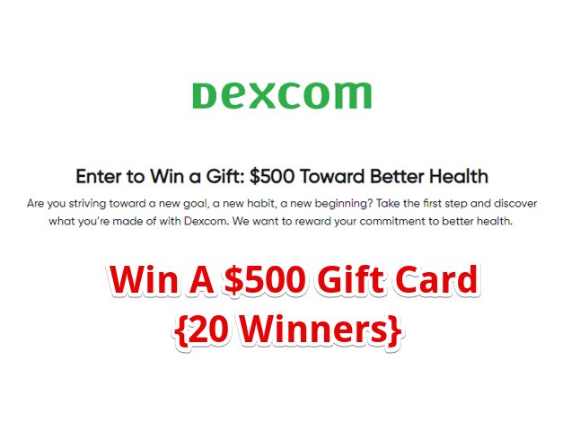 Dexcom National Diabetes Awareness Month Giveaway -  $500 Gift Card, 20 Winners