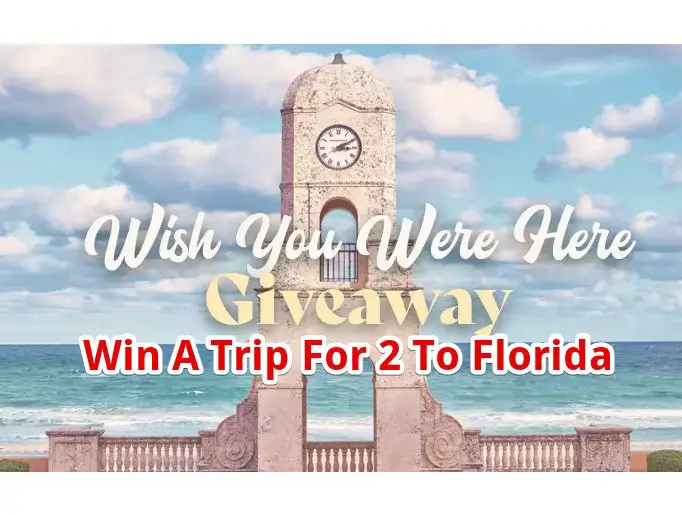 Discover The Palm Beaches Wish You Were Here Giveaway - Win A Trip For 2 To Florida