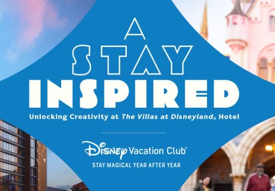 Disney Vacation Club A Stay Inspired Sweepstakes - Win A $12,225 Disneyland Vacation For 4