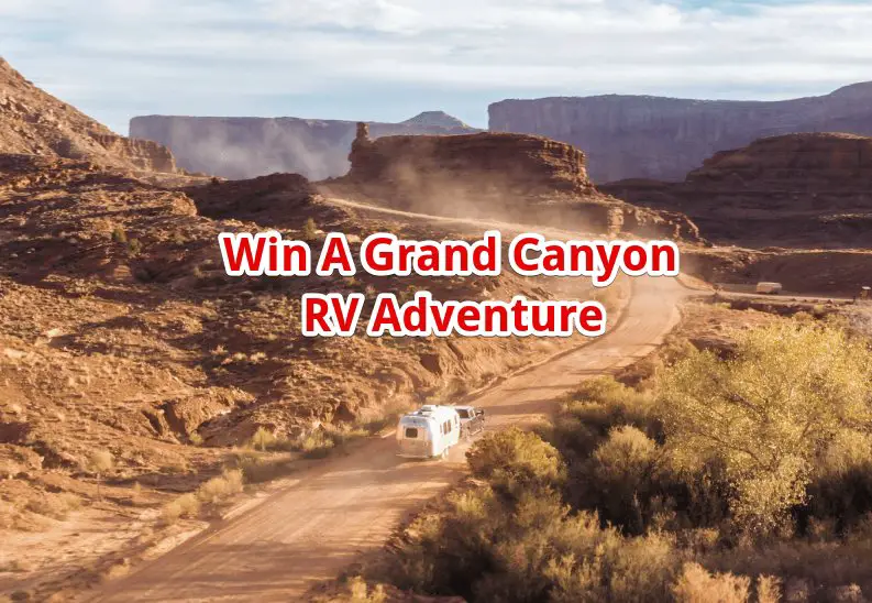 Dollar Fight Club Grand Canyon RV Adventure Giveaway – Win A Grand Canyon RV Adventure Trip