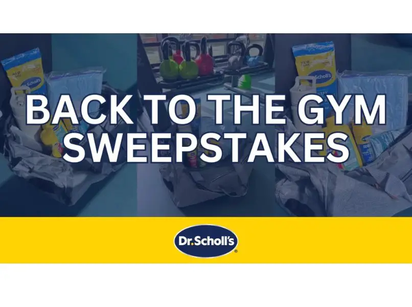 Dr. Scholl’s Back To The Gym Sweepstakes - Win Gym Gear & More