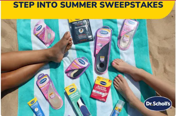 Dr. Scholl’s Step Into Summer Sweepstakes - Win A $250 Dr. Scroll’s Prize Pack