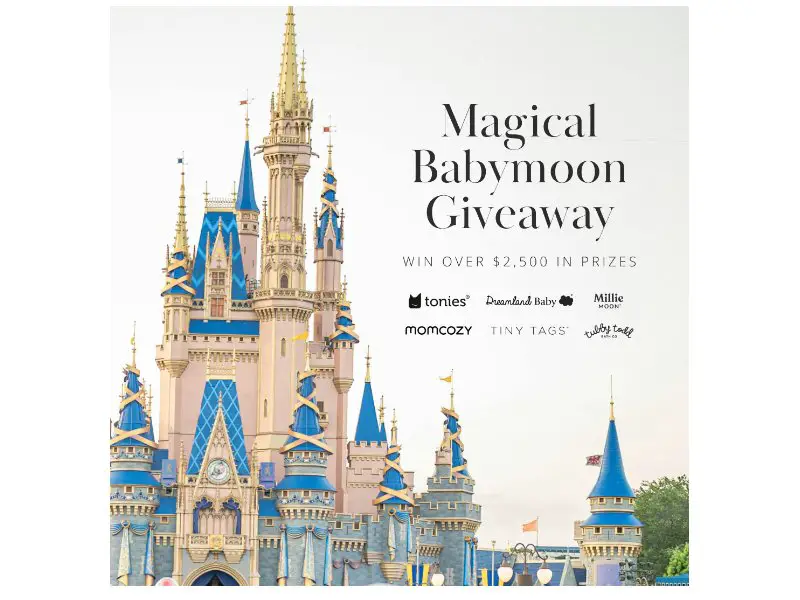 Dreamland Baby Magical Babymoon Giveaway - Win Two Disneyland Or Disney World Tickets & More