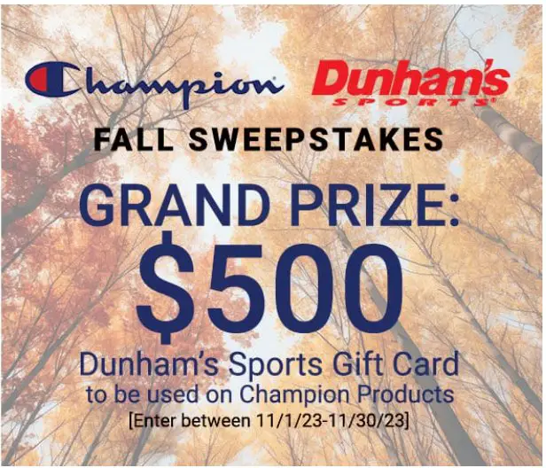 Dunham’s Sports & Champion Fall Sweepstakes - Win A $500 Dunham’s Sports Gift Card