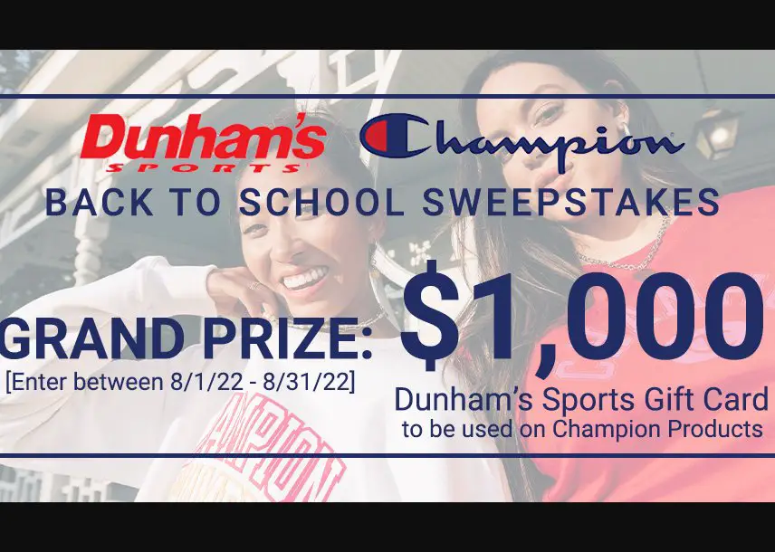 Dunham's Sports  Champion Back to School Sweepstakes - Win A $1,000 Gift Card