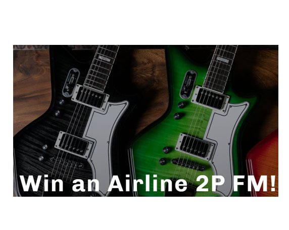 Eastwood Guitars Airline Giveaway - Win An Airline Electric Guitar Worth $1,099