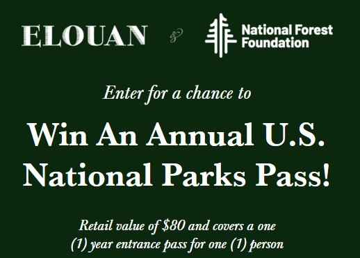 Elouan Plants Trees Sweepstakes - Win A 2023 National Parks Pass (100 Winners)