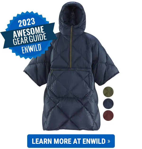 Enwild Honcho Poncho Down Sweepstakes – Win A Therm-a-Rest Honcho Poncho Down