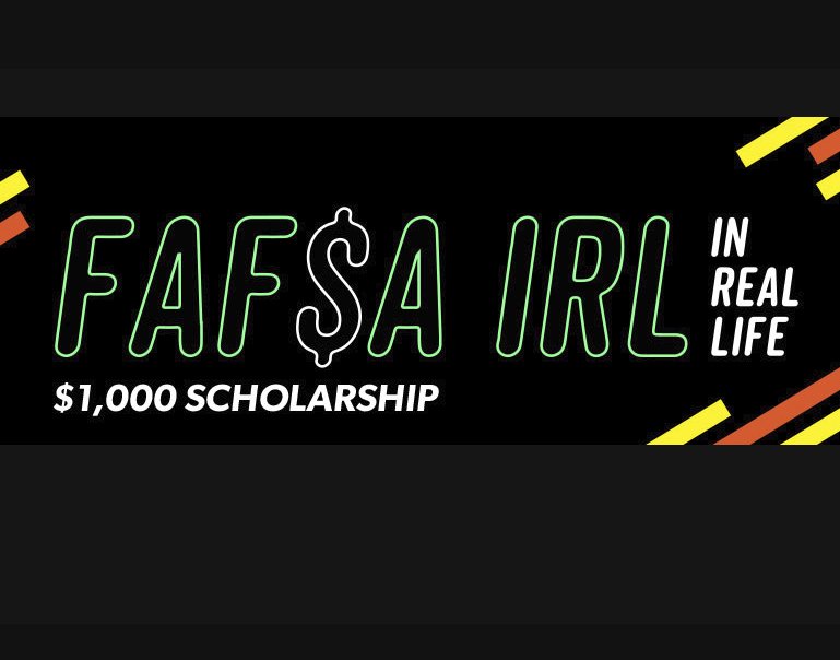 FAFSA IRL $1,000 Scholarship Sweepstakes