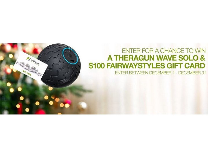 Fairway Styles Giveaway - Win A $100 Gift Card & A Theragun