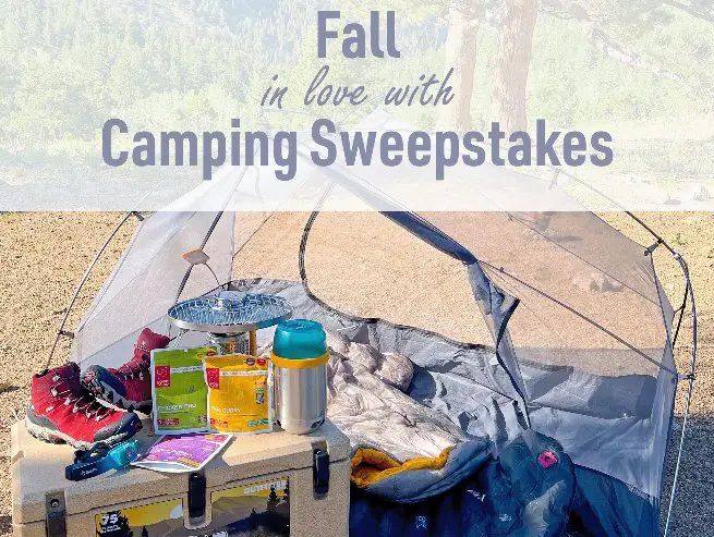 Fall In Love With Camping Sweepstakes - Win $2,300+ Worth Of Camping Gear